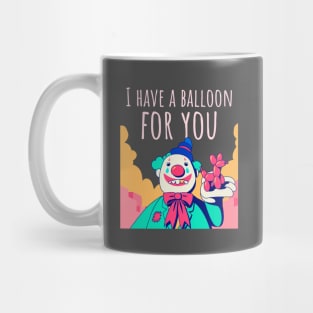 Happy Halloween I Have A Balloon For You Mug